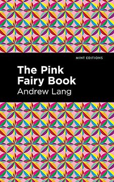 portada The Pink Fairy Book (Mint Editions) (en Inglés)