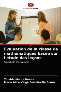 portada Évaluation de la classe de mathématiques basée sur l'étude des leçons (in French)