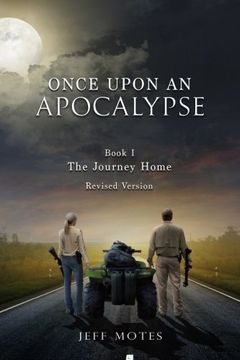 portada Once Upon an Apocalypse: Book 1 - The Journey Home - Revised Edition: Volume 1