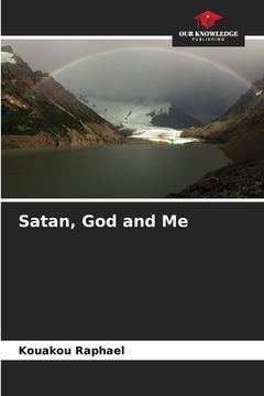 portada Satan, God and Me (en Inglés)