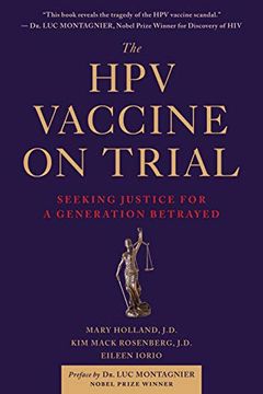 portada The hpv Vaccine: The Controversy, the Facts, and the Untold Dangers of Mass Vaccination (en Inglés)
