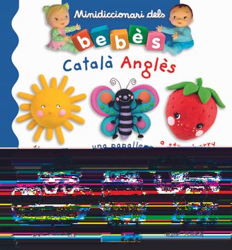 portada Catala-Angles (Mini Diccionari Dels Bebès) (en Catalá)