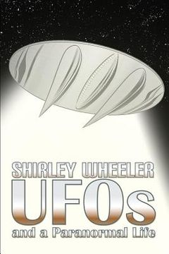 portada UFOs and a Paranormal Life (en Inglés)