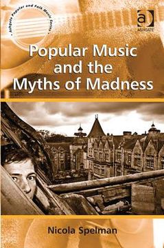 portada popular music and the myths of madness (en Inglés)