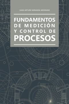 portada Fundamentos de Medición y Control de Procesos (in Spanish)