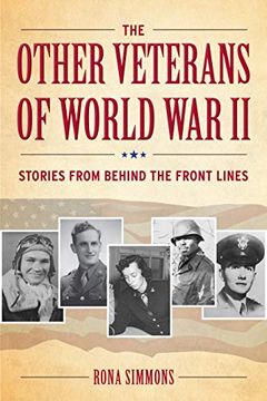 portada The Other Veterans of World war ii: Stories From Behind the Front Lines (in English)