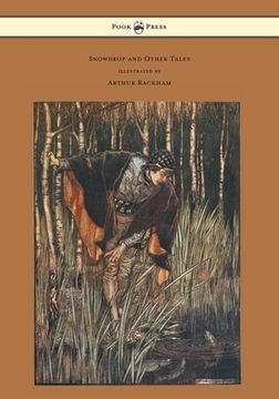 portada Snowdrop and Other Tales - Illustrated by Arthur Rackham (in English)