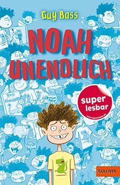 portada Noah Unendlich (Super Lesbar) Bass, Guy; May, Steve and Süßbrich, Julia (in German)
