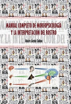 portada Manual Completo de Morfopsicología y la Interpretación del Rostro (in Spanish)