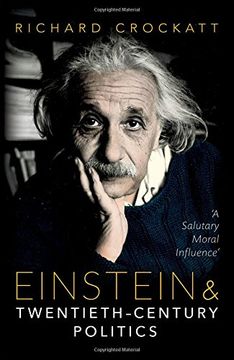 portada Einstein and Twentieth-Century Politics: 'A Salutary Moral Influence'
