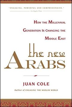 portada The New Arabs: How the Millennial Generation is Changing the Middle East 