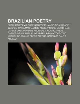 portada brazilian poetry: brazilian poems, brazilian poets, m rio de andrade, joaquim maria machado de assis, vinicius de moraes