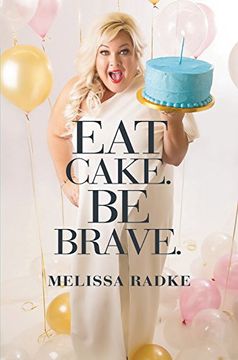 portada Eat Cake. Be Brave. (en Inglés)