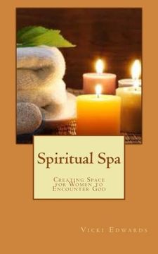 portada Spiritual Spa: Creating Space for Women to Encounter God
