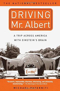 portada Driving mr. Albert: A Trip Across America With Einstein's Brain (en Inglés)