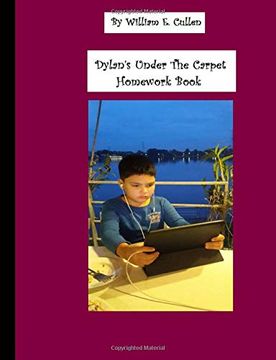 portada Dylan's 100 Page Under the Carpet Homework Book: 100 Page Homework Book (en Inglés)
