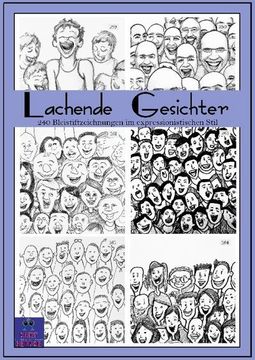 portada Lachende Gesichter: 240 Bleistiftzeichnungen im expressionistischen Stil (en Alemán)