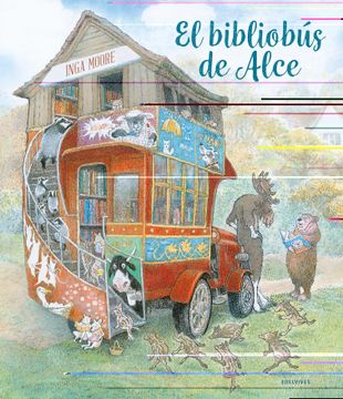 portada El Bibliobús de Alce (Álbumes Ilustrados) (in Spanish)
