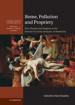 portada Rome, Pollution and Propriety Hardback (British School at Rome Studies) (en Inglés)