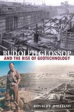 portada Rudolph Glossop: And the Rise of Geotechnology (in English)