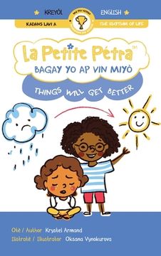 portada Bagay Yo Ap Vin Miyò Things Will Get Better (in Creole)