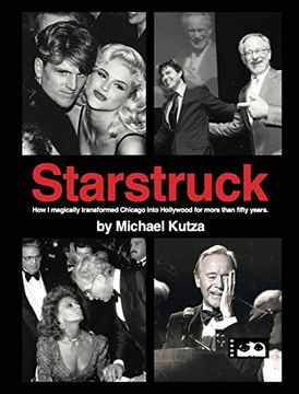portada Starstruck - how i Magically Transformed Chicago Into Hollywood for More Than Fifty Years (Hardback) (en Inglés)