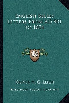 portada english belles letters from ad 901 to 1834 (in English)