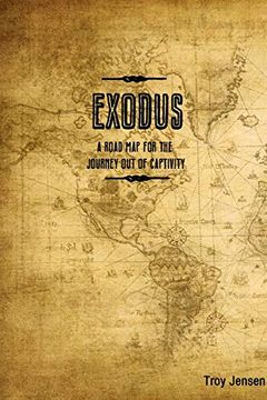 portada Exodus 'a Roadmap for the Journey out of Captivity' (en Inglés)