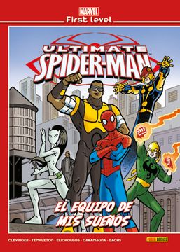 portada Ultimate Spiderman el Equipo de mis Sueños