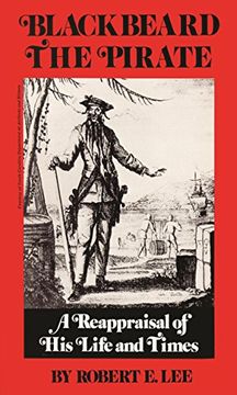 portada Blackbeard the Pirate: A Reappraisal of his Life and Times (en Inglés)