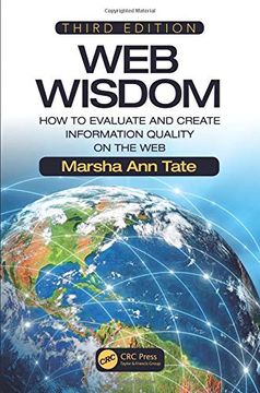 portada Web Wisdom: How to Evaluate and Create Information Quality on the Web, Third Edition (en Inglés)
