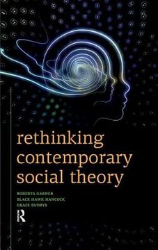 portada rethinking contemporary social theory (en Inglés)