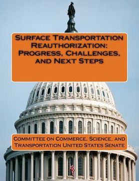 portada Surface Transportation Reauthorization: Progress, Challenges, and Next Steps (en Inglés)