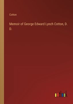 portada Memoir of George Edward Lynch Cotton, D. D. (en Inglés)