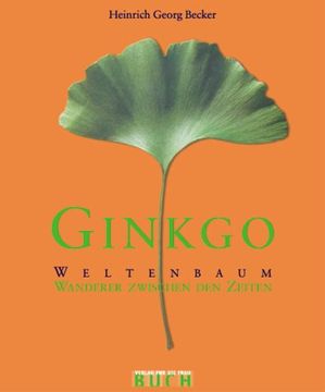 portada Ginkgo - Weltenbaum: Wanderer zwischen den Zeiten (en Alemán)