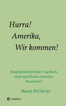 portada Hurra! Amerika, Wir kommen! (in German)