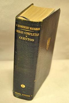 Libro Obras Completas I: Cuentos, W. Somerset Maugham, ISBN 34823438.  Comprar en Buscalibre