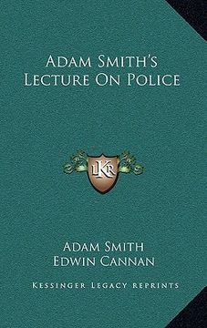 portada adam smith's lecture on police (en Inglés)
