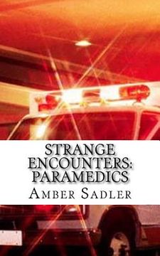 portada Strange Encounters: Paramedics (en Inglés)