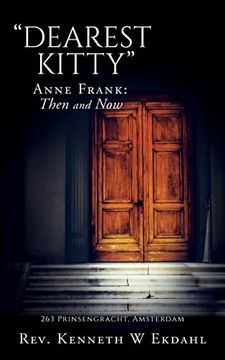 portada Dearest Kitty: Anne Frank: Then and now (en Inglés)