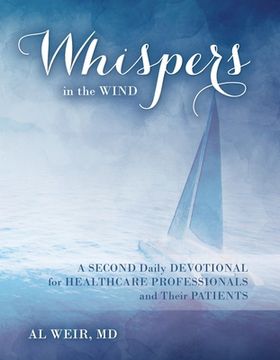portada Whispers in the Wind: A Second Daily Devotional for Healthcare Professionals and Their Patients (en Inglés)