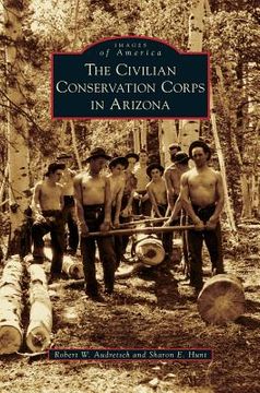 portada Civilian Conservation Corps in Arizona (en Inglés)