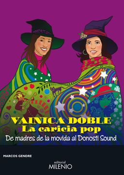portada Vainica Doble: La Caridia del pop: De Madres de la Movida al Donosti Sound