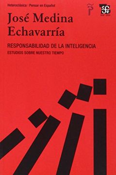 portada Responsabilidad de la Inteligencia - Estudios Sobre Nuestro Tiempo (Heteroclasica (in Spanish)