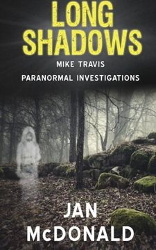 portada Long Shadows (A Mike Travis Paranormal Investigation) (Volume 2)