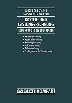 portada Kosten- und Leistungsrechnung: Einführung in die Grundlagen (in German)