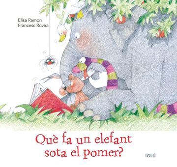 portada Què fa un Elefant Sota el Pomer? (en Catalá)