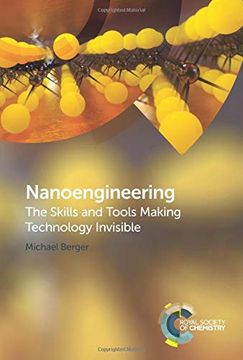 portada Nanoengineering: The Skills and Tools Making Technology Invisible (en Inglés)