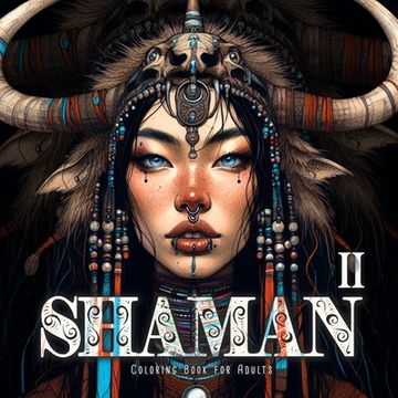 portada Shaman Coloring Book for Adults 2: Female Shaman Coloring Book Grayscale Spiritual Grayscale Coloring Book (en Inglés)