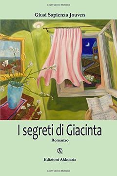 portada I Segreti di Giacinta (Europa la Strada Della Scrittura) (en Italiano)